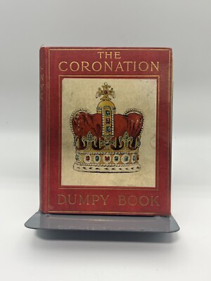 The Coronation Dumpy Book - T. W. H. Crosland - Vintage, Antique Children's Book