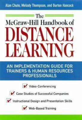 The McGraw-Hill Handbook of Distance Learning: A How Buch McGraw-Hill Inc.,US