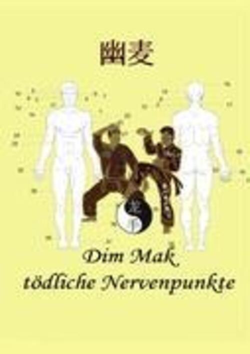 Dim Mak Tödliche Nervenpunkte Christian Fruth Taschenbuch Paperback 76