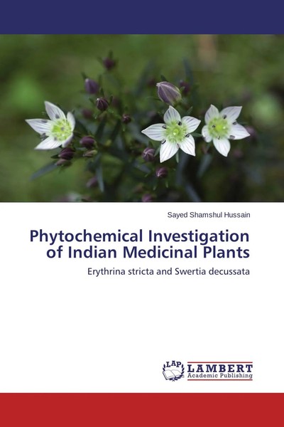Sayed Shamshul Hussain | Phytochemical Investigation Of Indian Medicinal Plants-image