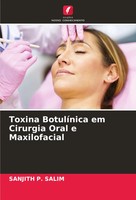 Toxina BotulíNica Em Cirurgia Oral E Maxilofacial Sanjith P. Salim Taschenbuch