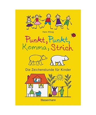 Punkt, Punkt, Komma, Strich: Die Zeichenstunde für Kinder: Die Zeichenstunde f?
