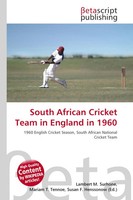 South African Cricket Team In England In 1960 Lambert M. Surhone (U. A.) Buch