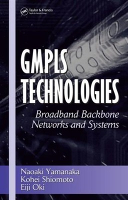GMPLS TECHNOLOGIES by YAMANAKA, NAOAKI Hardback Self Help Business