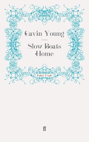 Slow Boats Home - 9780571251049