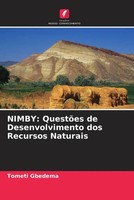 Tometi Gbedema | Nimby: QuestõEs De Desenvolvimento Dos Recursos Naturais | Buch
