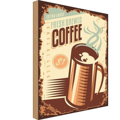Holzschild 40x30 cm Kaffee fresh brewed Coffee $1 Essen Trinken Deko Geschenk Ho