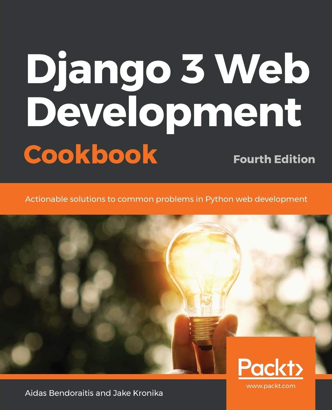 Django 3 Web Development Cookbook 4th Edition Aidas Bendoraitis Paperback