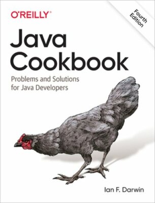 Java Cookbook: Problems and Solutions for Java Developers by Ian F. Darwin: New