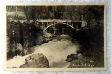 RPPC POSTCARD PROSPECT BRIDGE CALIFORNIA #1U7