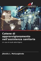 Jibrailu L. Maliyogbinda | Catene Di Approvvigionamento Nell'assistenza...