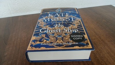 			The Ghost Ship (Signed.), Kate Mosse, Mantle, 2023, Hardcover		
