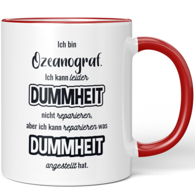 Ich bin Ozeanograf. Ich kann Dummheit nicht reparieren, ich was hat 10007342332