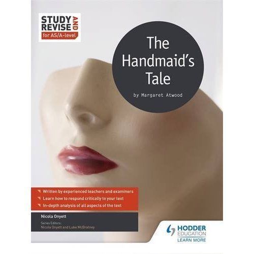 Study and Revise for AS/A-level: The Handmaid's Tale by Nicola Onyett...