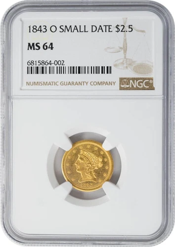 1843-O $2 1/2 Gold Liberty $2.5 Small Date MS64 NGC 949644-8