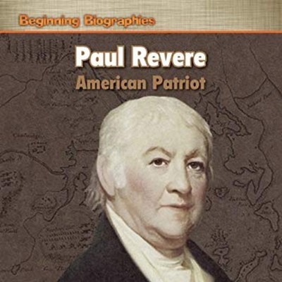 Paul Revere : American Patriot Hardcover Dwayne Hicks