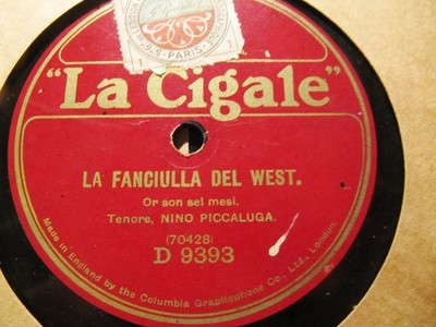 1st REC 1919 NINO PICCALUGA Fanciulla del West Che ella mi Cigale COLUMBIA