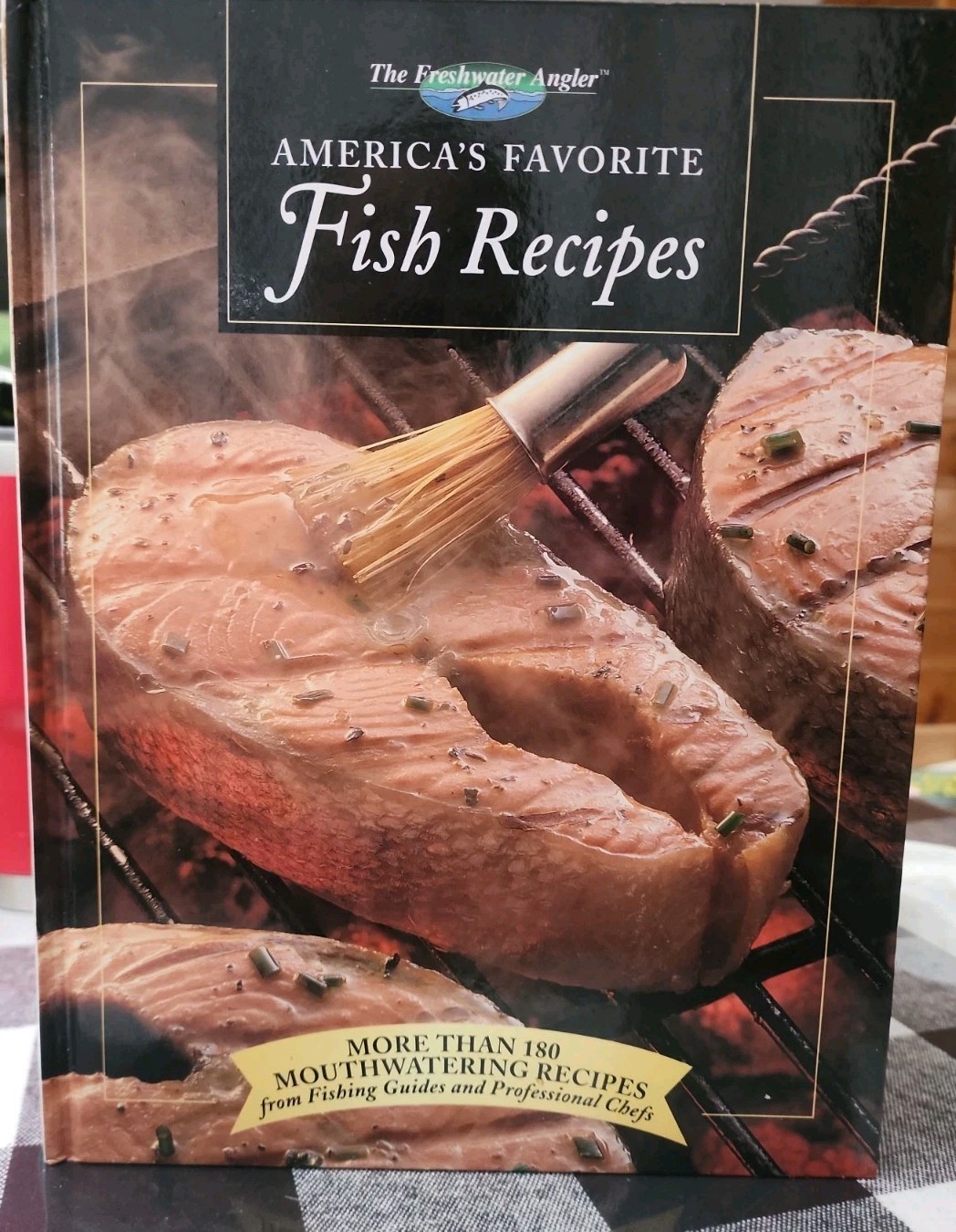 The Freshwater Angler AMERICA’S FAVORITE Fish Recipes HARDBACK BOOK
