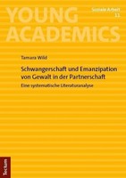 Tamara Wild / Schwangerschaft Und Emanzipation Von Gewalt In D ...9783689001407