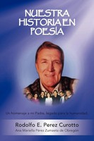 Rodolfo E. Perez Curotto | Nuestra Historia En Poesia | Taschenbuch | Spanisch