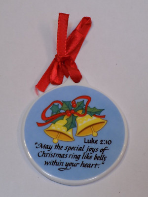 Luke 2:10 May the Special Joys of Christmas Ornament Ring Like Bells Your Heart