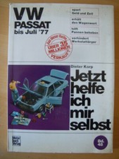 VW PASSAT bis 1977  Jetzt helfe ich mir selbst  Reparaturhandbuch