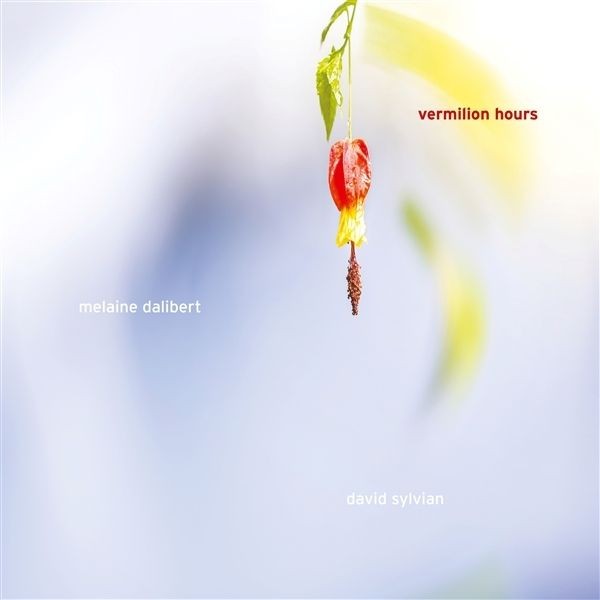 Vinile - Melaine Dalibert & David Sylvian - Vermilion Hours - Mind Travels -D--image