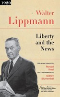 Liberty And The News Walter Lippmann Taschenbuch Einband - Flex.(Paperback) 2007