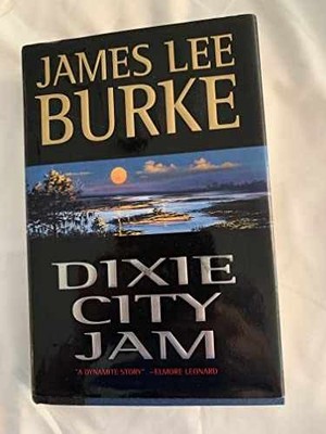 Dixie City Jam (Robicheaux, Book - Hardcover, by Burke James Lee - Acceptable e
