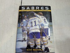 Sabres - 26 Seasons in Buffalo's Memrial Auditorium - By Ross Brewitt