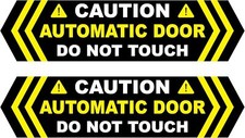 1.5X6 Inch 4 PCS Caution Automatic Door Do Not Touch Stickers Waterproof Removab
