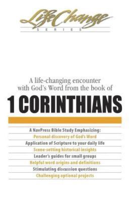 1 Corinthians; LifeChange - 9780891095590, paperback, The Navigators Creator
