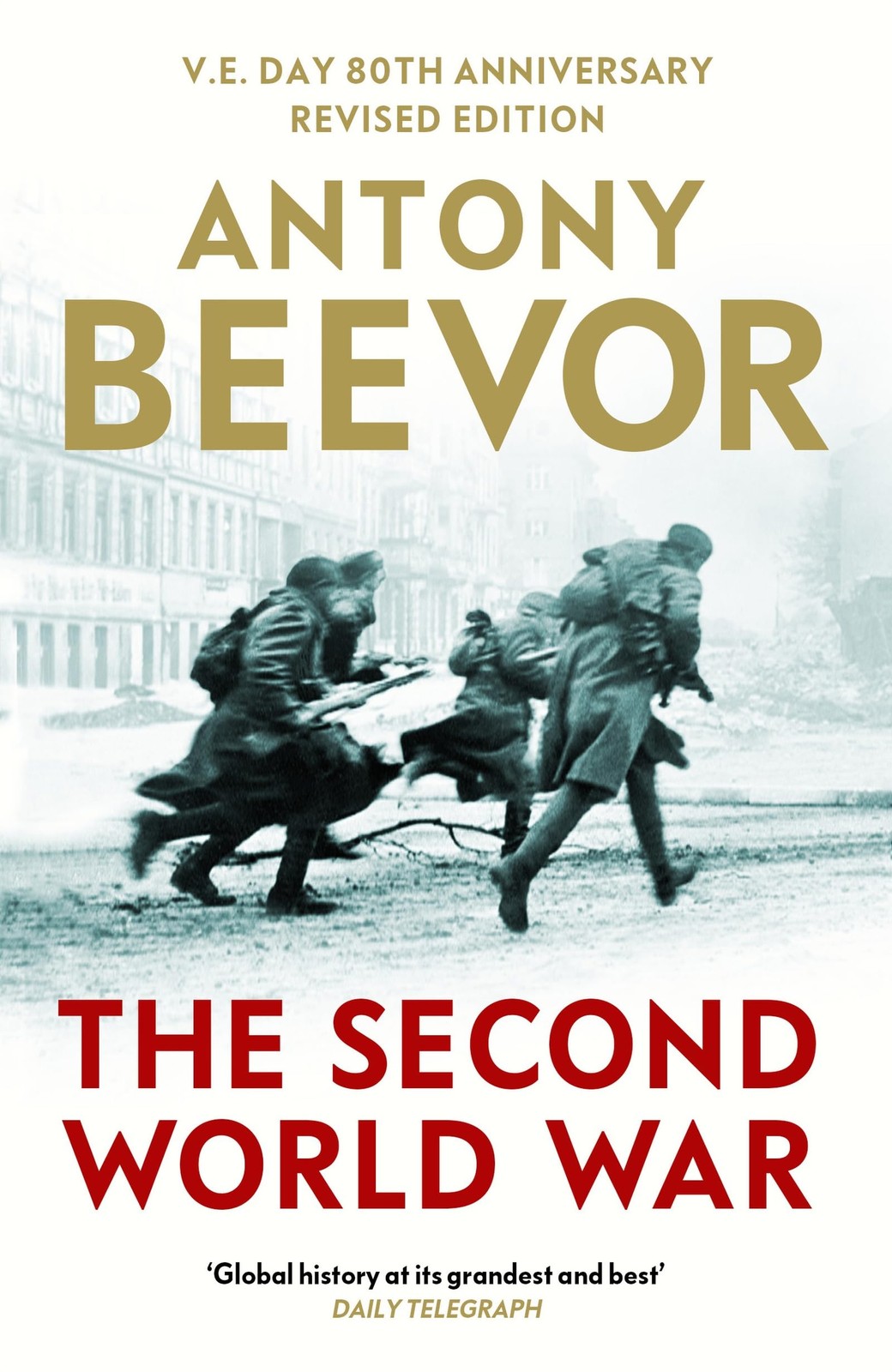 The Second World War by Antony Beevor Paperback Military Non-Fiction