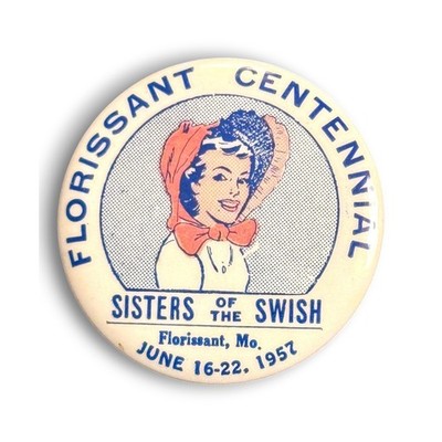 Vintage Florissant Missouri Centennial Vintage 1957 Pinback Button Set - 1957