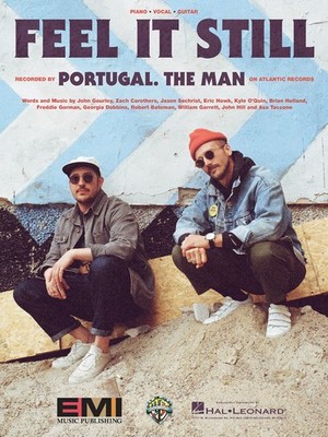 Feel It Still Portugal The Man Song Piano Vocal Sheet Music Guitar Chords Lyrics