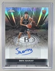 2025 Topps Chrome Ben Saraf Refractors (RAW)