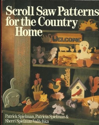 SCROLL SAW PATTERNS FOR THE COUNTRY, Valitchka, Sherri 