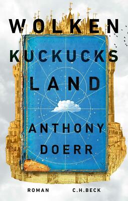 Wolkenkuckucksland von  Anthony Doerr | Gebundene Ausgabe | Zustand gut