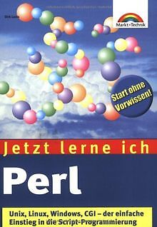 Jetzt lerne ich Perl . Unix, Linux, Windows, CGI - der e... | Buch | Zustand gut