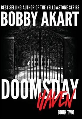 Doomsday Haven: A Post-Apocalyptic Survival Thriller (Hardback or Cased Book)
