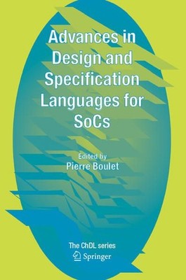 Advances in Design and Specification Languages for SoCs. Selected Contributions
