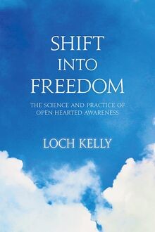 Shift into Freedom: The Science and Practice of Openhear... | Buch | Zustand gut