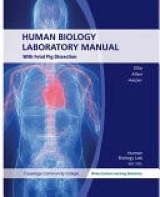 Human Biology Laboratory Manual With Fetal Pig, by Ellie Jennifer - New