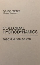 Colloidal Hydrodynamics (COLLOID SCIENCE)