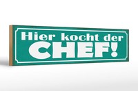 Holzschild Spruch 46X10 Cm Hier Kocht Der Chef Holz Deko Schild