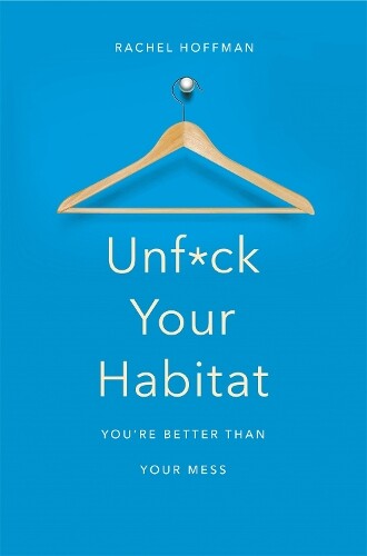 Thumbnail - Rachel Hoffman Unfck Your Habitat (taschenbuch)
