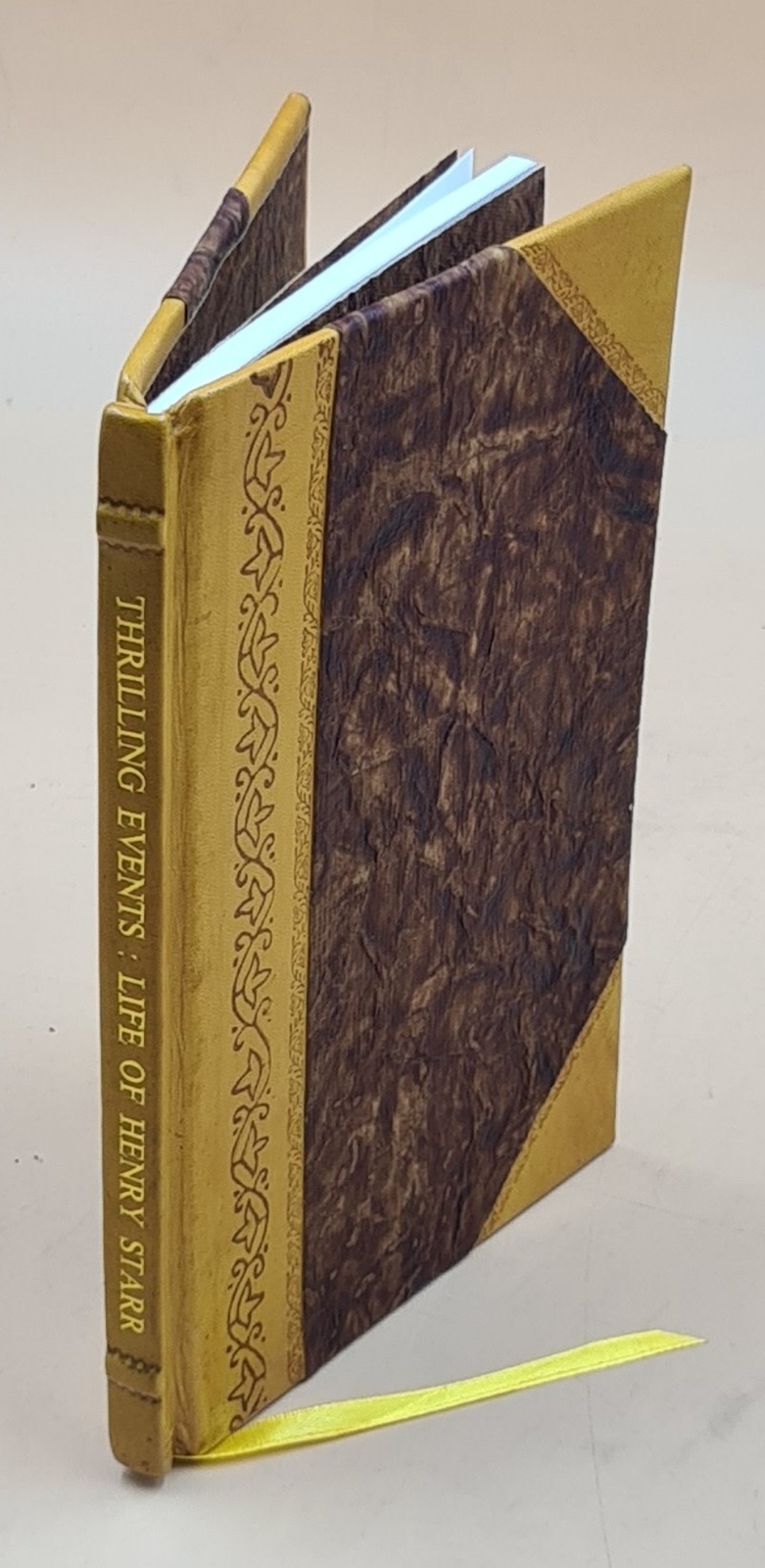 Thrilling Life of Henry Starr – Cherokee Outlaw – Leather Bound Edition