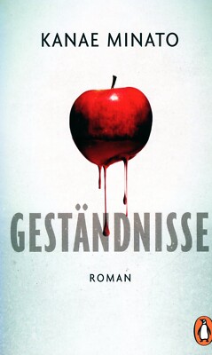 Geständnisse: Roman von Minato, Kanae | Buch | Zustand gut