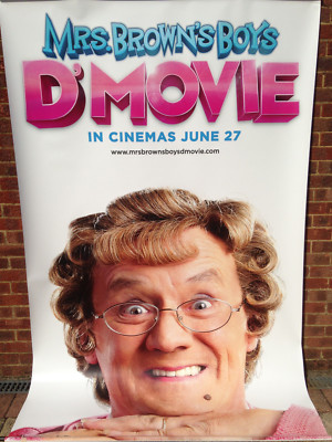 Cinema Banner: MRS BROWN'S BOYS D'MOVIE 2014 (Chin) Brendan O'Carroll