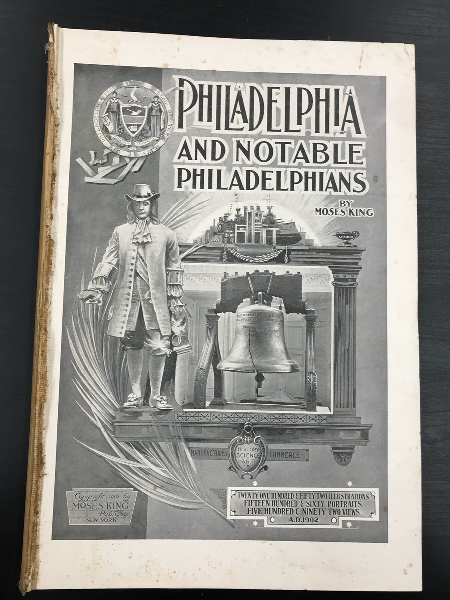 1902 Moses King's Philadelphia and Notable Philadelphians